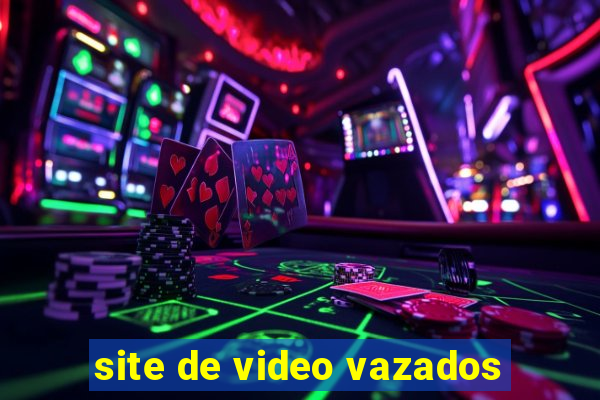 site de video vazados